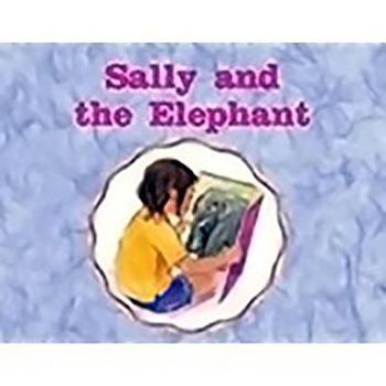 Misc. Sally and the Elephant: Leveled Reader Bookroom Package Magenta (Levels 2-3) Book