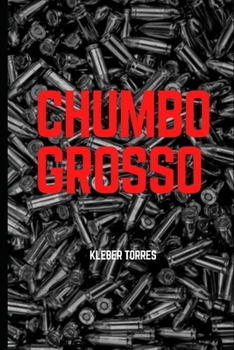 Paperback Chumbo Grosso: contos [Portuguese] Book