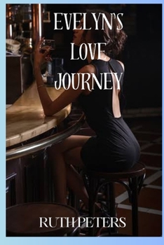 Paperback Evelyn's Love Journey Book