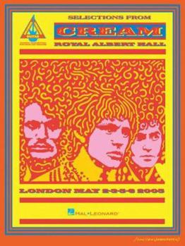 Paperback Cream - Royal Albert Hall: London May 2-3-5-6 2005 Book