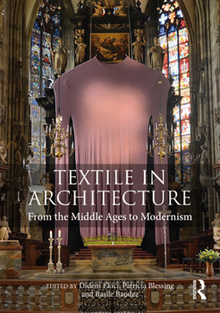 Paperback Textile in Architecture: From the Middle Ages to Modernism Book