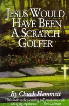 Paperback Jesus Would Have Been a Scratch Golfer Book