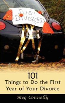 Paperback 101 Things to Do the First Year of Your Divorce Book