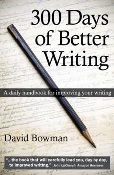 Paperback 300 Days of Better Writing Book