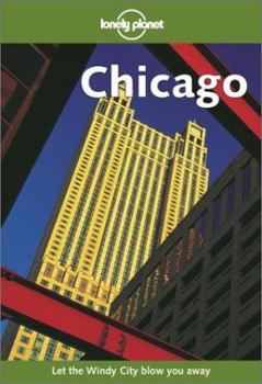 Lonely Planet Chicago - Book  of the Lonely Planet City Guides