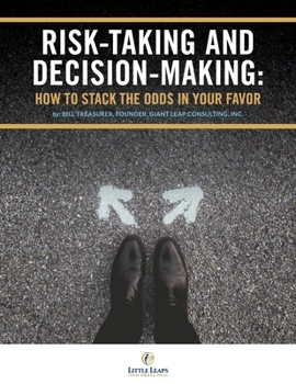 Paperback Risk Taking and Decision Making: How to Stack The Odds In Your Favor Book
