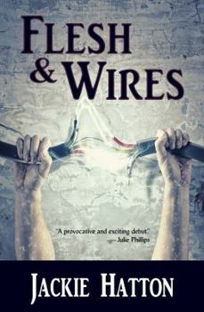 Paperback Flesh & Wires Book