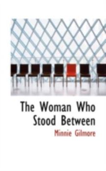The Woman Who Stood Between