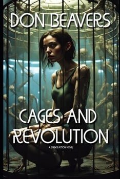 Paperback Cages and Revolution: A Science Fiction Novel Book