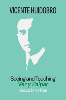 Paperback Seeing and Touching: Ver y palpar Book