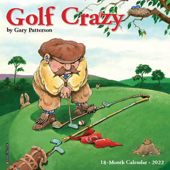 Calendar Golf Crazy by Gary Patterson 2022 Mini Wall Calendar Book