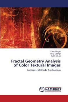 Paperback Fractal Geometry Analysis of Color Textural Images Book