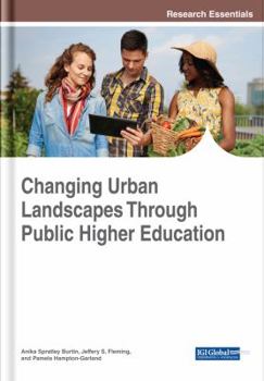 Hardcover Changing Urban Landscapes Through Public Higher Education Book
