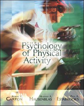 Hardcover The Psychology of Physical Activity Book