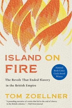 Paperback Island on Fire: The Revolt That Ended Slavery in the British Empire Book