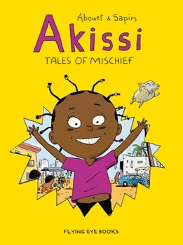 Paperback Akissi: Tales of Mischief: Akissi Book 1 Book