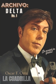 Paperback La cuadrilla: Archivo Delta [Spanish] Book