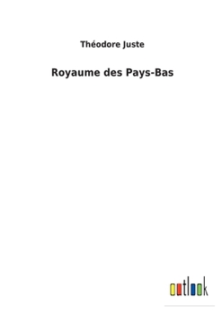Paperback Royaume des Pays-Bas [French] Book