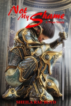 Paperback Not My Shame: A True Story Book