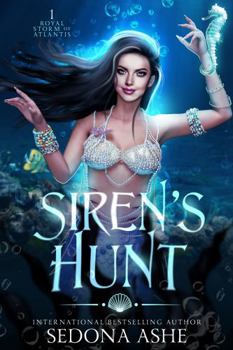 Paperback Siren's Hunt (Royal Storm of Atlantis) Book