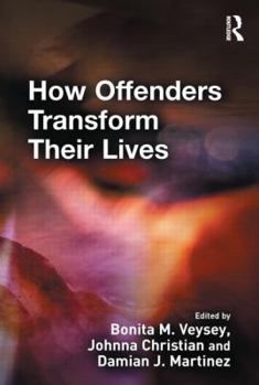 Hardcover How Offenders Transform Their Lives Book