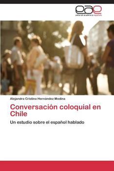 Paperback Conversacion Coloquial En Chile [Spanish] Book