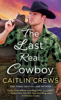 Mass Market Paperback The Last Real Cowboy Book