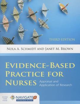 Paperback Evidence-Based Practice for Nurses: Appraisal and Application of Research Book