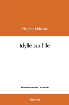 Paperback Idylle sur l'île [French] Book