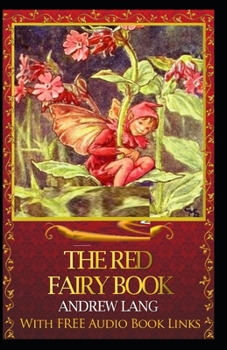 Paperback The Red Fairy Book: Illustrated Edition Book