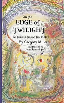 Paperback On the Edge of Twilight: 22 Tales to Follow You Home Book