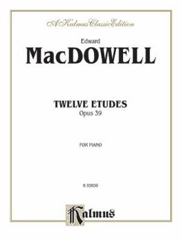 Paperback Twelve Etudes, Op. 39 (Kalmus Edition) Book