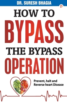 Paperback How to Bypass the Bypass Operation Book