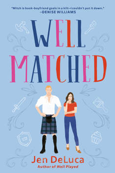 Well Matched - Book #3 of the Well Met