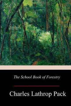 Paperback The School Book of Forestry Book