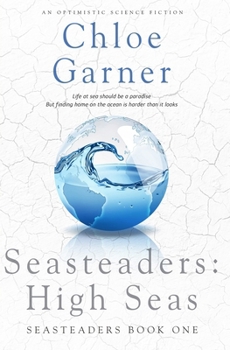 Paperback Seasteaders: High Seas Book
