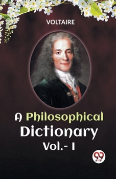 Paperback A PHILOSOPHICAL DICTIONARY Vol.-I Book