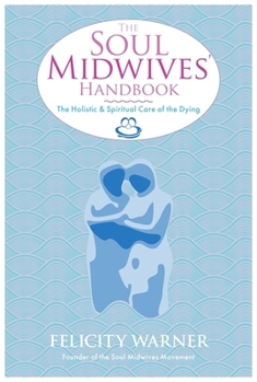 Paperback Soul Midwives' Handbook Book