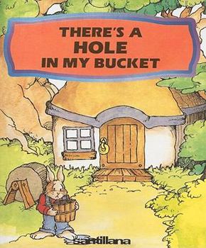 Paperback There's a Hole in My Bucket Book
