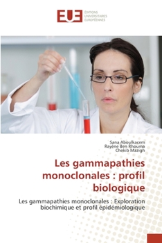 Paperback Les gammapathies monoclonales: profil biologique [French] Book