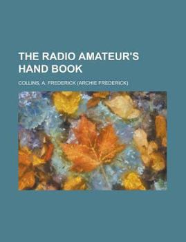 The Radio Amateur's Hand Book