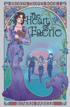 Paperback The Heart of Faerie Book