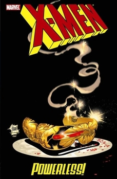 X-Men: Powerless - Book  of the Uncanny X-Men (1963)