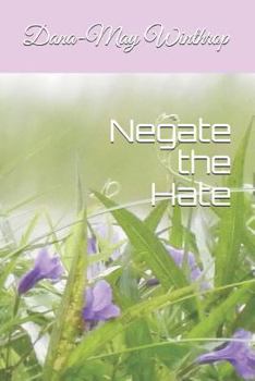 Paperback Negate the Hate Book