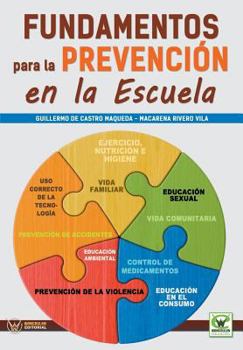 Paperback Fundamentos para la prevención en la escuela [Spanish] Book