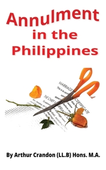 Paperback Annulment in the Philippines: How to end a marriage Book