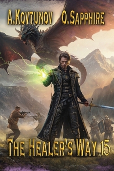 The Healer’s Way (Book 15): A Portal Progression Fantasy Series