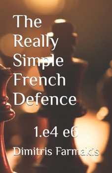 Paperback The Really Simple French Defence Book