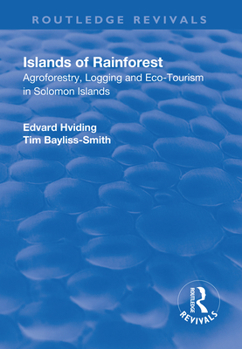 Paperback Islands of Rainforest: Agroforestry, Logging and Eco-Tourism in Solomon Islands Book
