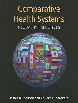 Paperback Comparative Health Systems: Global Perspectives Book